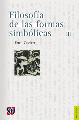 Filosofía de las formas simbólicas III. 9789681655884