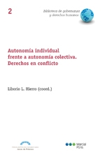 Autonomía individual frente a autonomía colectiva. 9788415948759