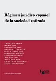Régimen jurídico español de la sociedad cotizada