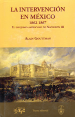 La intervención en México 1862-1867. 9786078022939