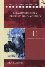 Creación judicial y Derechos Fundamentales. 9786124077036