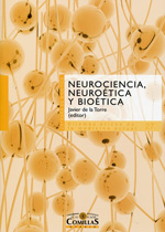 Neurociencia, neuroética y bioética