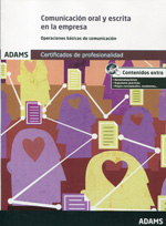 Comunicación oral y escrita en la empresa. 9788490256060