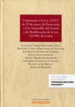 Comentario a la Ley 2/2013, de 29 de mayo, de Protección y Uso Sostenible del Litoral y de modificación de la Ley 22/1988, de Costas. 9788490591062