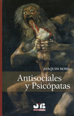 Antisociales y psicópatas. 9788494130458