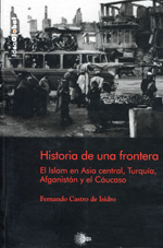 Historia de una frontera. 9788496570986