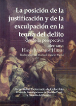 La posición de la justificación y de la exculpación en la teoría del delito