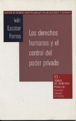 Los Derechos Humanos y el Control del Poder Privado.. 9789586165471