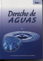 Derecho de Aguas. Tomo I