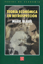 Teoría económica en retrospección. 9789681660826