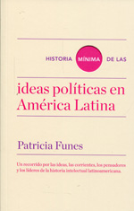 Historia mínina de las ideas políticas en América Latina. 9788415832829