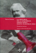 La historia de la izquierda desde Marx hasta nuestros días