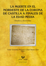 La muerte en el nordeste de la Corona de Castilla a finales de la Edad Media. 9788498609448