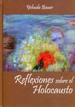 Reflexiones sobre el Holocausto. 9789659069149