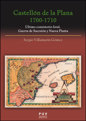 Castellón de la Plana, 1700-1710. 9788437091686