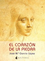 El corazón de la piedra. 9788493975074