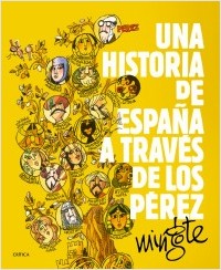 Una historia de España a través de los Pérez. 9788498927153