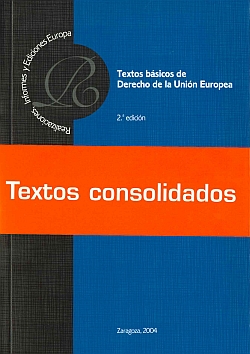 Textos básicos de Derecho de la Unión Europea