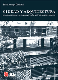 Ciudad y arquitectura. 9786075161112