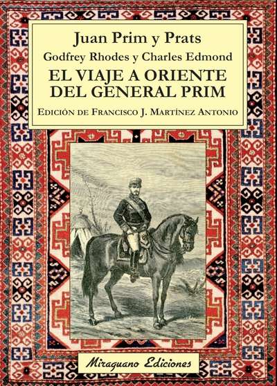 El viaje a Oriente del general Prim. 9788478134168