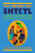 The Golden Age Shtetl. 9780691160740