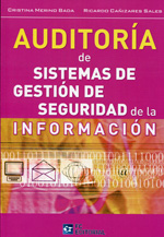 Auditoría de sistemas de gestión de seguridad de la información. 9788415683971