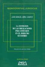 La extinción de las obligaciones por confusión en el Derecho sucesorio. 9788472482616