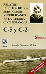 Relatos inéditos de los submarinos republicanos en la Guerra Civil Española