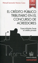 El crédito público tributario en el concurso de acreedores. 9788490339336