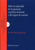 Sobre la atipicidad de las garantías a primera demanda y del seguro de caución