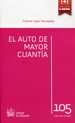 El auto de mayor cuantía. 9788490531174