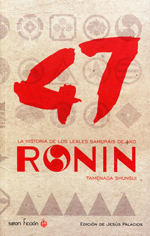 47 ronin. 9788494192067