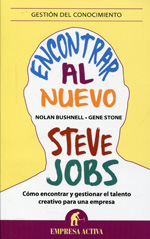 Encontrar al nuevo Steve Jobs. 9788496627857