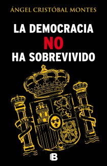 La democracia no ha sobrevivido. 9788466654487