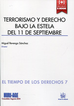 Terrorismo y Derecho bajo la estela del 11 de Septiembre