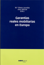 Garantías reales mobiliarias en Europa. 9788497684019