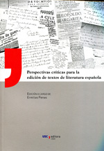 Perspectivas críticas para la edición de textos de literatura española