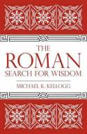 The roman search for wisdom