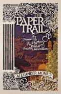 The paper trail. 9781846141898