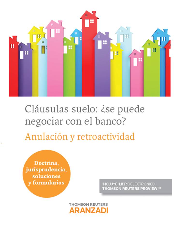 Clausulas suelo: ¿se puede negociar con el banco?. 9788490595824