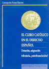 El clero catolico en el Derecho español. 9788481217100