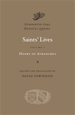 Saint's live. Volume I: Henry of Avranches. 9780674051287