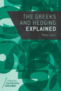 The greeks and hedging explained. 9781137350732