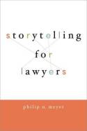 Storytelling for Lawyers. 9780195396638