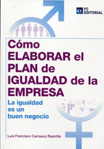 Cómo elaborar el plan de igualdad de la empresa. 9788415781202