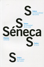 Sobre la firmeza del sabio; Sobre el ocio; Sobre la tranquilidad del alma; Sobre la brevedad de la vida. 9788420688473