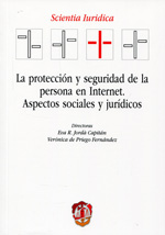 La protección y seguridad de la persona en internet