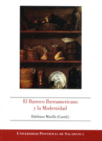 El Barroco Iberoamericano y la Modernidad. 9788472999831