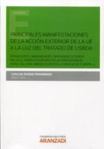 Principales manifestaciones de la acción exterior  de la UE a la luz del Tratado de Lisboa. 9788490594575