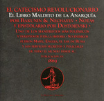 El catecismo revolucionario.  El libro maldito de la anarquía. 9788494218729